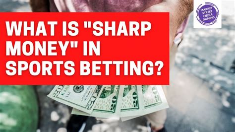 what is sharp money in betting